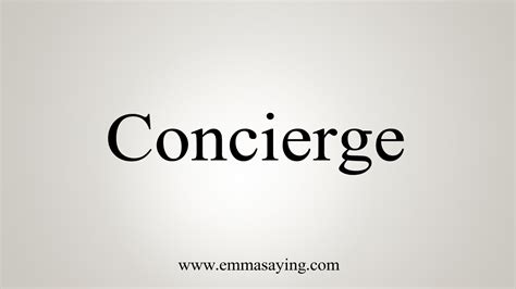 how to say concierge.